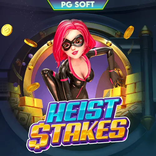 Heist Stakes